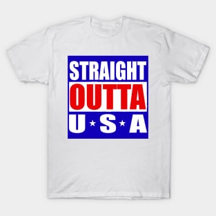 USA United States America Straight outta T-Shirt